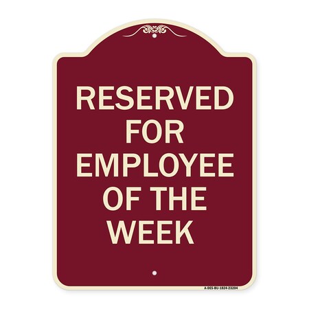 Signmission Reserved for Employee of the Week Heavy-Gauge Aluminum Architectural Sign, 24" x 18", BU-1824-23204 A-DES-BU-1824-23204